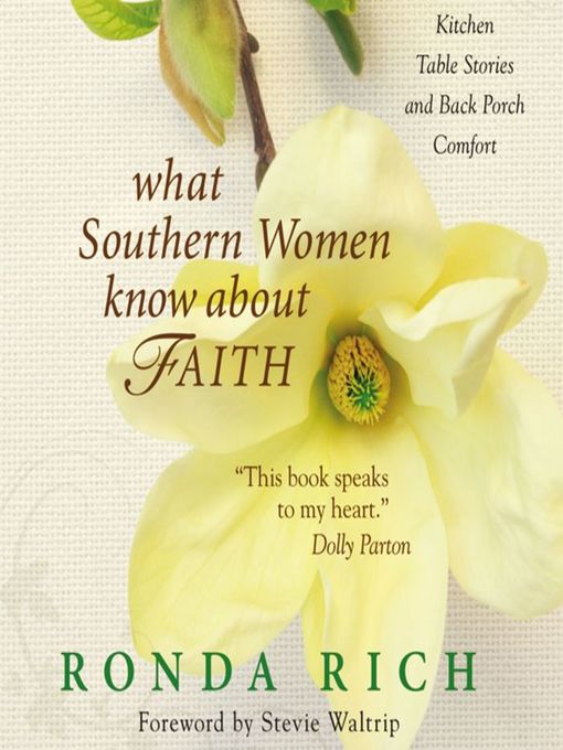 Title details for What Southern Women Know about Faith by Ronda Rich - Available